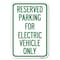 Signmission Parking Reserved for Electric Vehicle Only Heavy-Gauge Aluminum Sign, 12" x 18", A-1218-23391 A-1218-23391 - alternate 1